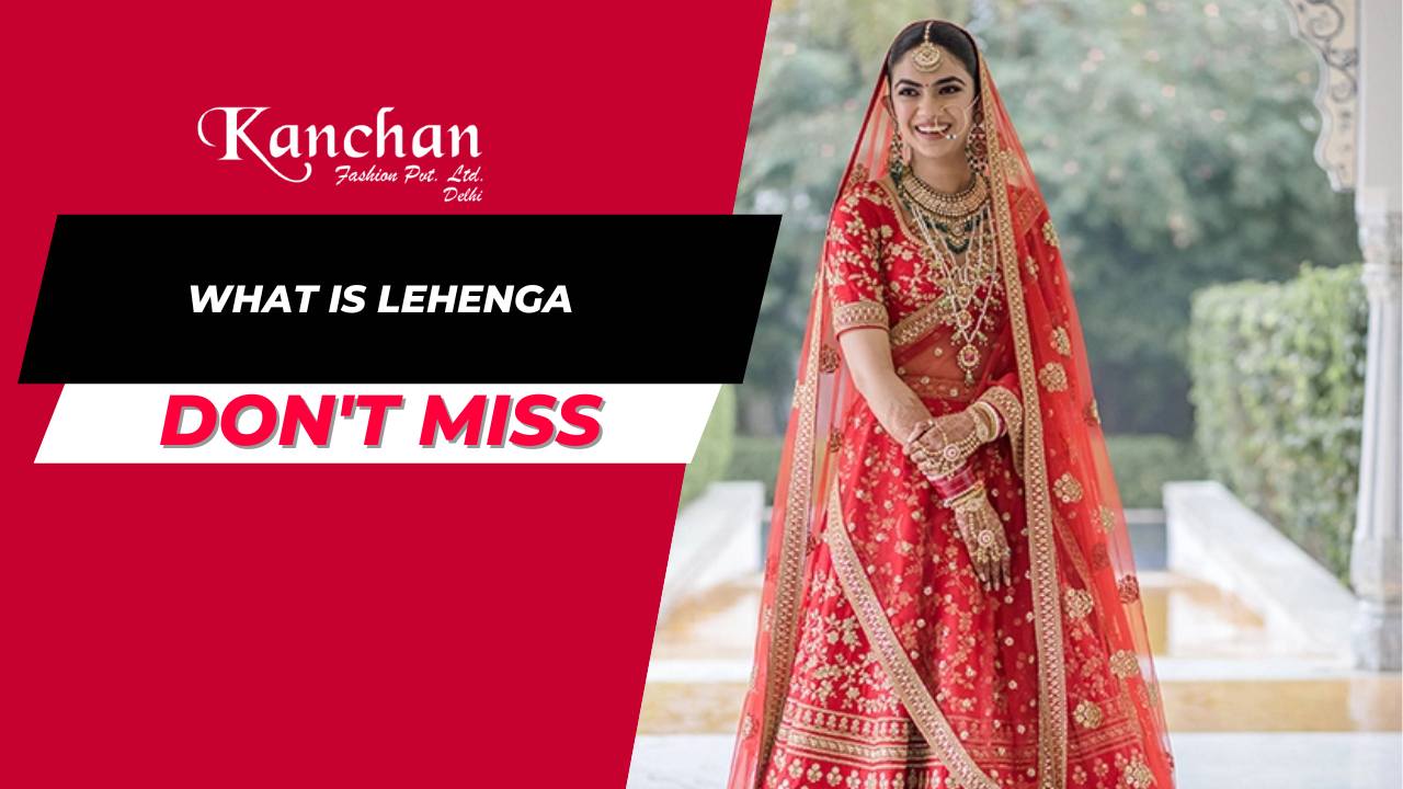 What is Lehenga?